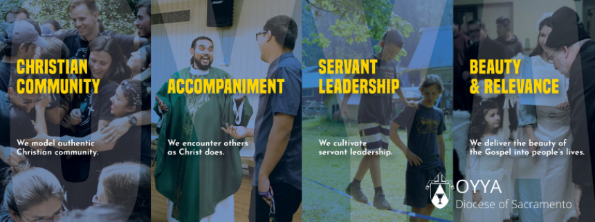 OYYA Together we can build a church that shares God’s love with the young! Christian Community + Servant Leadership + Accompaniment + Beauty & Relevance